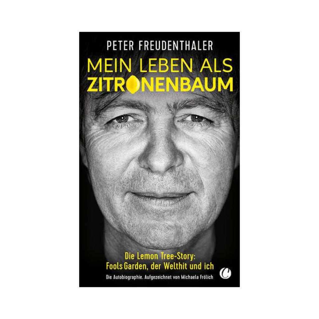 Peter Freudenthaler - Mein Leben als Zitronenbaum